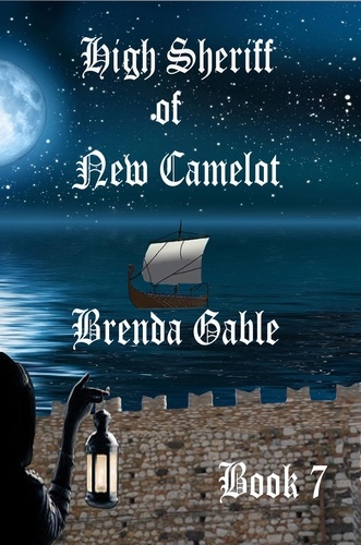  Brenda Gable - High Sheriff of New Camelot - Tales of New Camelot, #7.