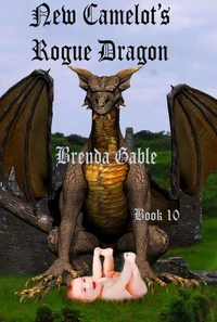 New Camelot's Rogue Dragon