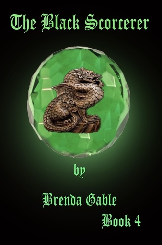  Brenda Gable - The Black Sorcerer - Tales of New Camelot, #4.