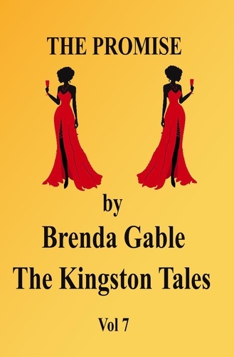 Brenda Gable - The Promise - The Kingston Tales, #7.