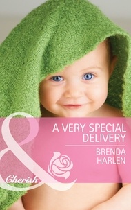 Brenda Harlen - A Very Special Delivery.