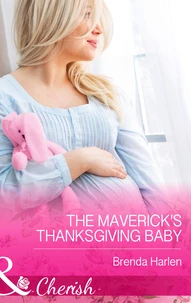 The Maverick's Thanksgiving Baby