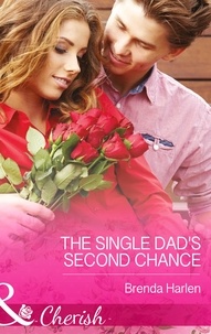 Brenda Harlen - The Single Dad's Second Chance.