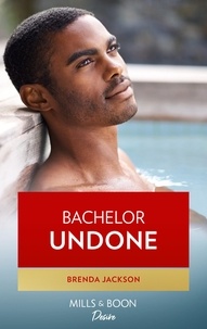 Brenda Jackson - Bachelor Undone.