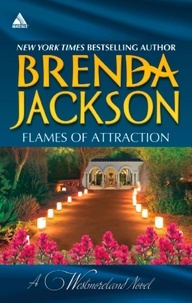 Brenda Jackson - Flames Of Attraction - Quade's Babies (The Westmorelands) / Tall, Dark…Westmoreland! (The Westmorelands).