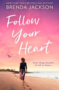 Brenda Jackson - Follow Your Heart.