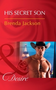 Brenda Jackson - His Secret Son.