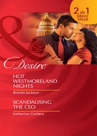 Hot Westmoreland Nights / Scandalizing The Ceo
