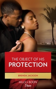Brenda Jackson - The Object of His Protection.