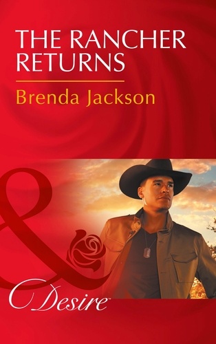 Brenda Jackson - The Rancher Returns.