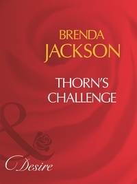 Brenda Jackson - Thorn's Challenge.