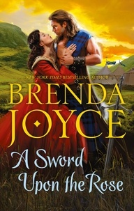 Brenda Joyce - A Sword Upon the Rose.