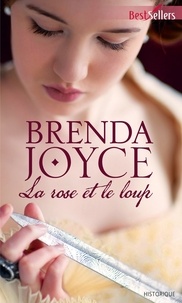Brenda Joyce - La rose et le loup.