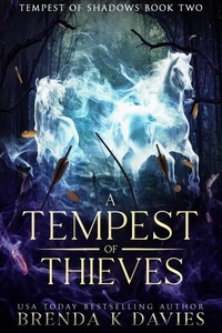  Brenda K. Davies - A Tempest of Thieves (Tempest of Shadows Book 2) - Tempest of Shadows, #2.