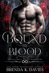  Brenda K. Davies - Bound by Blood (The Alliance, Book 9) - The Alliance, #9.