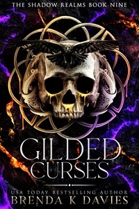  Brenda K. Davies - Gilded Curses (The Shadow Realms, Book 9) - The Shadow Realms, #9.