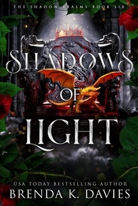  Brenda K. Davies - Shadows of Light (The Shadow Realms, Book 6) - The Shadow Realms, #6.