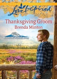 Brenda Minton - Thanksgiving Groom.