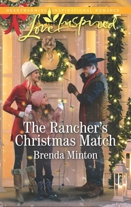 Brenda Minton - The Rancher's Christmas Match.