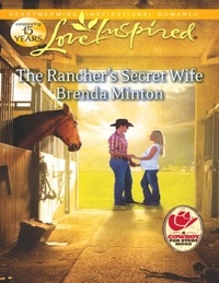 Brenda Minton - The Rancher's Secret Wife.