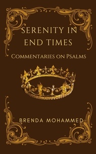  Brenda Mohammed - Serenity in End Times.
