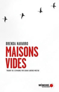 Brenda Navarro - Maisons vides.