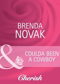 Brenda Novak - Coulda Been A Cowboy.