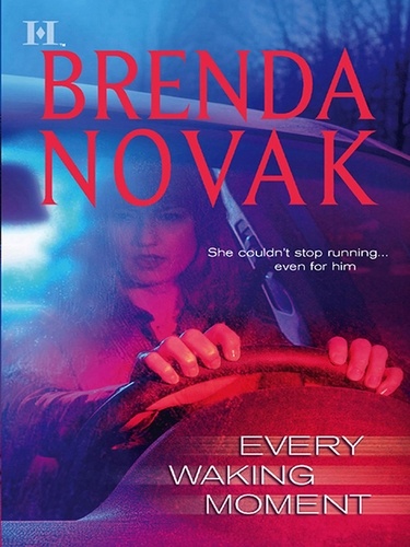 Brenda Novak - Every Waking Moment.