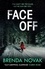 Face Off. 'Gut-gripping suspense' Karen Rose (Evelyn Talbot series, Book 3)