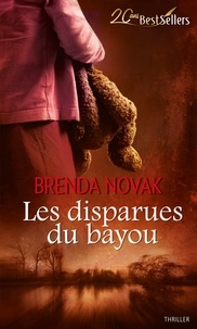 Brenda Novak - Les disparues du bayou.