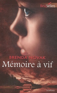 Brenda Novak - Mémoire à vif.