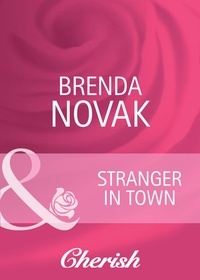 Brenda Novak - Stranger In Town.