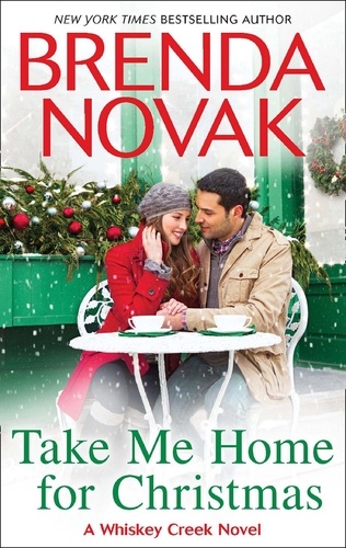 Brenda Novak - Take Me Home For Christmas.
