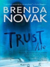 Brenda Novak - Trust Me.