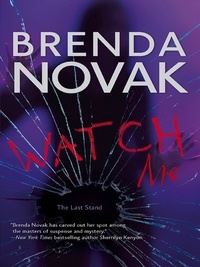 Brenda Novak - Watch Me.