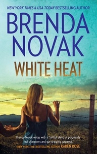 Brenda Novak - White Heat.