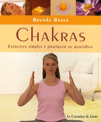 Brenda Rosen - Chakras - L'énergie vitale au quotidien.