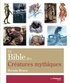 Brenda Rosen - La Bible des Créatures mythiques.