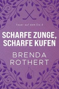 Scharfe Zunge, scharfe Kufen