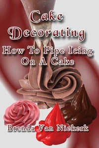 Cake Decorating - How To Pipe Icing On A Cake