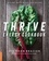 Thrive Energy Cookbook. 150 Plant-Based Whole Food Recipes