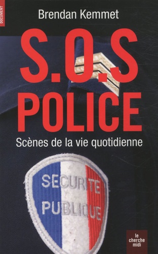 SOS police. Scènes de la vie quotidienne