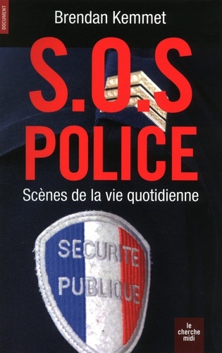 SOS police. Scènes de la vie quotidienne