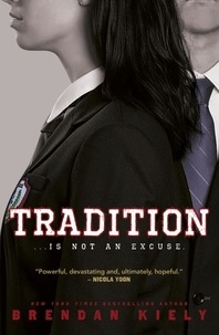 Brendan Kiely - Tradition.