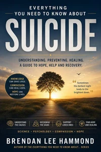 Everything You Need To Know About Suicide