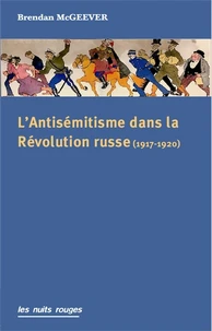 L'antisémitisme dans la Révolution russe (1917-1920)