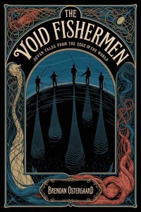 The Void Fishermen