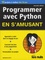 Programmer avec Python en s'amusant pour les nuls 2e édition