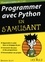 Programmer avec Python en s'amusant pour les nuls