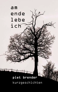 Am Ende lebe ich